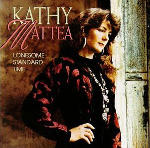 Kathy Mattea / Lonesome Standard Time (미개봉)