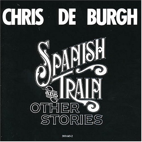 Chris De Burgh / Spanish Train and Other Stories (미개봉)