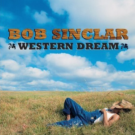 Bob Sinclar / Western Dream (미개봉)